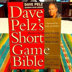 Dave Pelz Short Game Bible